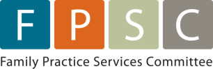 Family Practice Services Committee (FPSC)