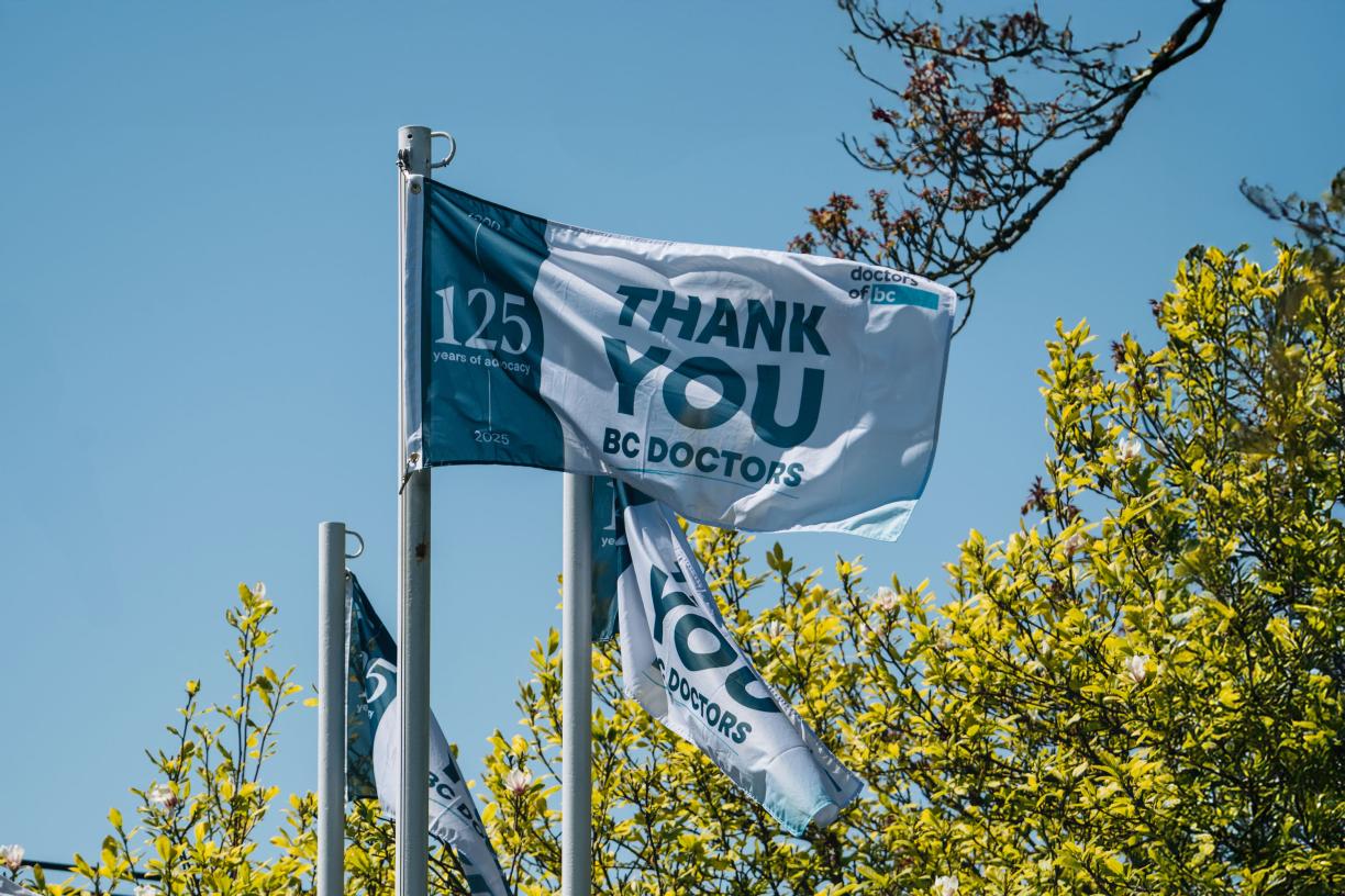 Custom flags flying to commemorate Doctors of BC's 125th annivesary and National Physicians Day