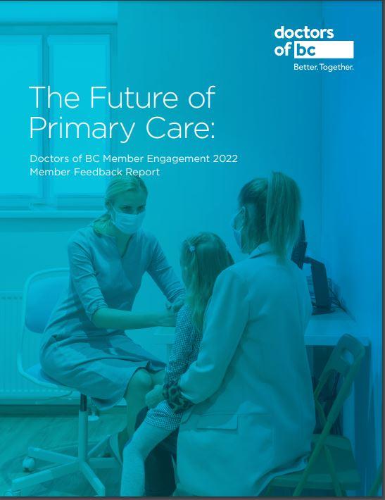The Future of Primary Care: DoBC Member Engagement 2022 document 